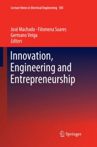 Book Cover for Innovation, Engineering and Entrepreneurship by José Machado, Filomena Soares, Germano Veiga
