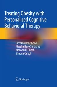 Book Cover for Treating Obesity With Personalized Cognitive Behavioral Therapy by Riccardo Dalle Grave, Massimiliano Sartirana, Marwan El Ghoch, Simona Calugi