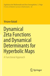Book Cover for Dynamical Zeta Functions and Dynamical Determinants for Hyperbolic Maps by Viviane Baladi