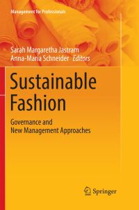 Book Cover for Sustainable Fashion by Sarah Margaretha Jastram, AnnaMaria Schneider