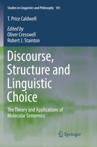 Book Cover for Discourse, Structure and Linguistic Choice by T Price Caldwell