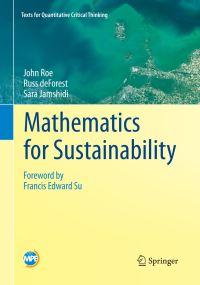 Book Cover for Mathematics for Sustainability by John Roe, Russ deForest, Sara Jamshidi