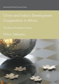 Book Cover for China and India's Development Cooperation in Africa by Philani Mthembu