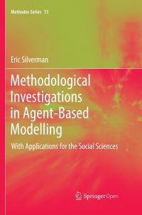 Book Cover for Methodological Investigations in Agent-Based Modelling by Eric Silverman