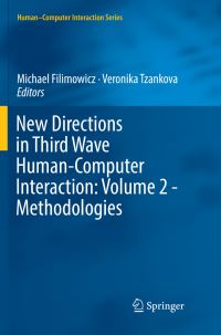 Book Cover for New Directions in Third Wave Human-Computer Interaction by Michael Filimowicz, Veronika Tzankova
