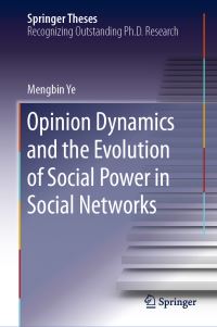 Book Cover for Opinion Dynamics and the Evolution of Social Power in Social Networks by Mengbin Ye