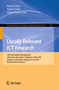 Book Cover for Locally Relevant ICT Research by Kirstin Krauss, Marita Turpin, Filistea Naude