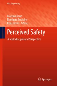 Book Cover for Perceived Safety by Martina Raue, Bernhard Streicher, Eva Lermer