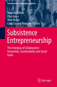 Book Cover for Subsistence Entrepreneurship by Vanessa Ratten, Paul Jones, Vitor Braga, Carla Susana Marques