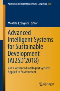 Book Cover for Advanced Intelligent Systems for Sustainable Development (AI2SD'2018) by Mostafa Ezziyyani