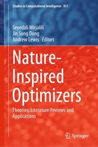 Book Cover for Nature-Inspired Optimizers by Seyedali Mirjalili, Jin Song Dong, Andrew Lewis