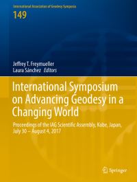 Book Cover for International Symposium on Advancing Geodesy in a Changing World by Jeffrey T Freymueller, Laura Sánchez
