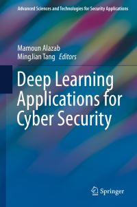 Book Cover for Deep Learning Applications for Cyber Security by Mamoun Alazab, MingJian Tang