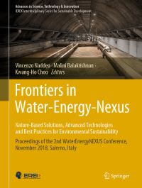 Book Cover for Frontiers in Water-Energy-Nexus—Nature-Based Solutions, Advanced Technologies and Best Practices for Environmental Sustainability by Vincenzo Naddeo, Malini Balakrishnan, KwangHo Choo