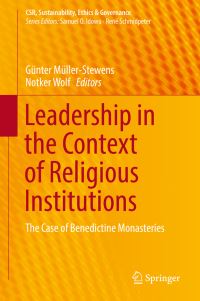 Book Cover for Leadership in the Context of Religious Institutions by Günter MüllerStewens, Notker Wolf