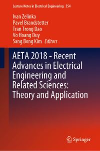 Book Cover for AETA 2018 - Recent Advances in Electrical Engineering and Related Sciences by Ivan Zelinka, Pavel Brandstetter, Tran Trong Dao, Vo Hoang Duy, Sang Bong Kim