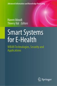 Book Cover for Smart Systems for E-Health by Hanen Idoudi, Thierry Val