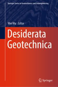 Book Cover for Desiderata Geotechnica by Wei Wu