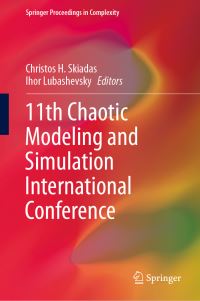 Book Cover for 11th Chaotic Modeling and Simulation International Conference by Christos H Skiadas, Ihor Lubashevsky
