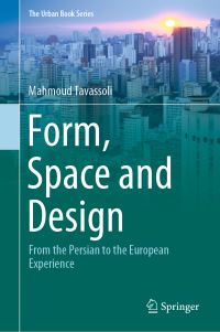 Book Cover for Form, Space and Design by Mahmoud Tavassoli
