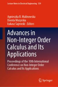Book Cover for Advances in Non-Integer Order Calculus and Its Applications by Agnieszka B Malinowska, Dorota Mozyrska, Lukasz Sajewski