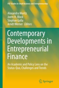 Book Cover for Contemporary Developments in Entrepreneurial Finance by Alexandra Moritz, Joern H Block, Stephan Golla, Arndt Werner