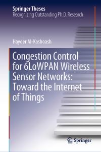 Book Cover for Congestion Control for 6LoWPAN Wireless Sensor Networks by Hayder Al-Kashoash