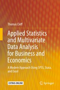 Book Cover for Applied Statistics and Multivariate Data Analysis for Business and Economics by Thomas Cleff