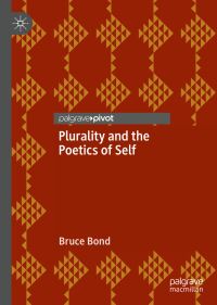 Book Cover for Plurality and the Poetics of Self by Bruce Bond