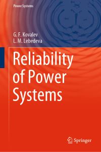 Book Cover for Reliability of Power Systems by GF Kovalev, LM Lebedeva