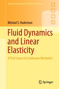 Book Cover for Fluid Dynamics and Linear Elasticity by Michael S Ruderman