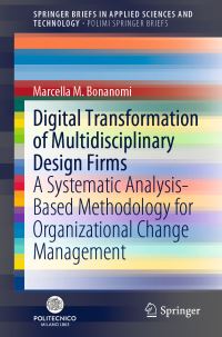 Book Cover for Digital Transformation of Multidisciplinary Design Firms PoliMI SpringerBriefs by Marcella M Bonanomi