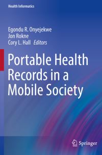 Book Cover for Portable Health Records in a Mobile Society by Egondu R Onyejekwe, Jon Rokne, Cory L Hall