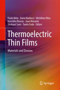 Book Cover for Thermoelectric Thin Films by Paolo Mele, Dario Narducci, Michihiro Ohta, Kaniskha Biswas, Juan Morante, Shrikant Saini, Tamio Endo