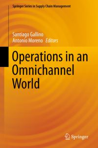 Book Cover for Operations in an Omnichannel World by Santiago Gallino, Antonio Moreno