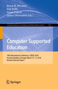 Book Cover for Computer Supported Education by Bruce M McLaren, Rob Reilly, Susan Zvacek, James Uhomoibhi