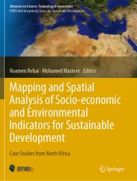Book Cover for Mapping and Spatial Analysis of Socio-Economic and Environmental Indicators for Sustainable Development by Noamen Rebai, Mohamed Mastere