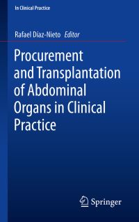 Book Cover for Procurement and Transplantation of Abdominal Organs in Clinical Practice by Rafael DíazNieto