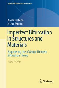 Book Cover for Imperfect Bifurcation in Structures and Materials by Kiyohiro Ikeda, Kazuo Murota