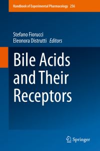 Book Cover for Bile Acids and Their Receptors by Stefano Fiorucci, Eleonora Distrutti