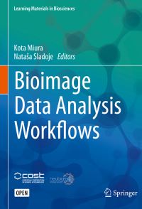 Book Cover for Bioimage Data Analysis Workflows by Kota Miura, Natasa Sladoje