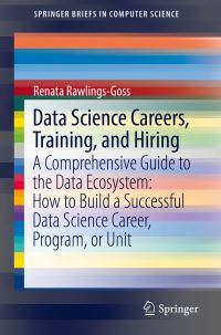 Book Cover for Data Science Careers, Training, and Hiring by Renata RawlingsGoss