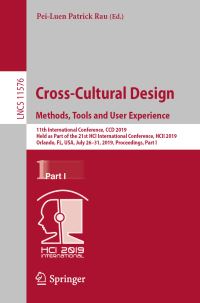 Book Cover for Cross-Cultural Design. Methods, Tools and User Experience Information Systems and Applications, Incl. Internet/Web, and HCI by PeiLuen Patrick Rau