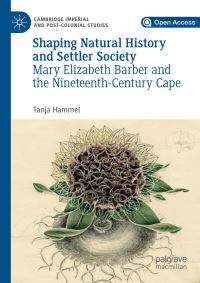 Book Cover for Shaping Natural History and Settler Society by Tanja Hammel