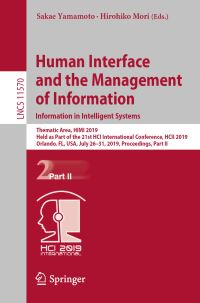 Book Cover for Human Interface and the Management of Information. Information in Intelligent Systems Information Systems and Applications, Incl. Internet/Web, and HCI by Sakae Yamamoto, Hirohiko Mori