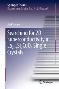 Book Cover for Searching for 2D Superconductivity in La2-xSrxCuO4 Single Crystals by Itzik Kapon