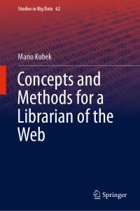 Book Cover for Concepts and Methods for a Librarian of the Web by Mario Kubek