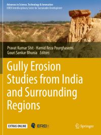 Book Cover for Gully Erosion Studies from India and Surrounding Regions by Pravat Kumar Shit, Hamid Reza Pourghasemi, Gouri Sankar Bhunia