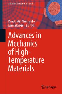 Book Cover for Advances in Mechanics of High-Temperature Materials by Konstantin Naumenko, Manja Krüger