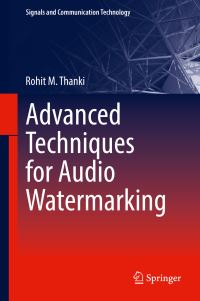 Book Cover for Advanced Techniques for Audio Watermarking by Rohit M Thanki